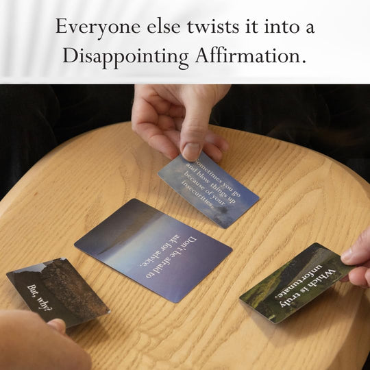 Disappointing Affirmations: The Game