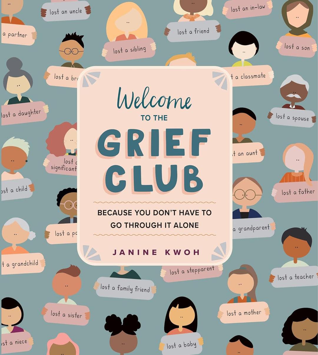 Welcome to the Grief Club - Because You Don't Have to Go Through It Alone